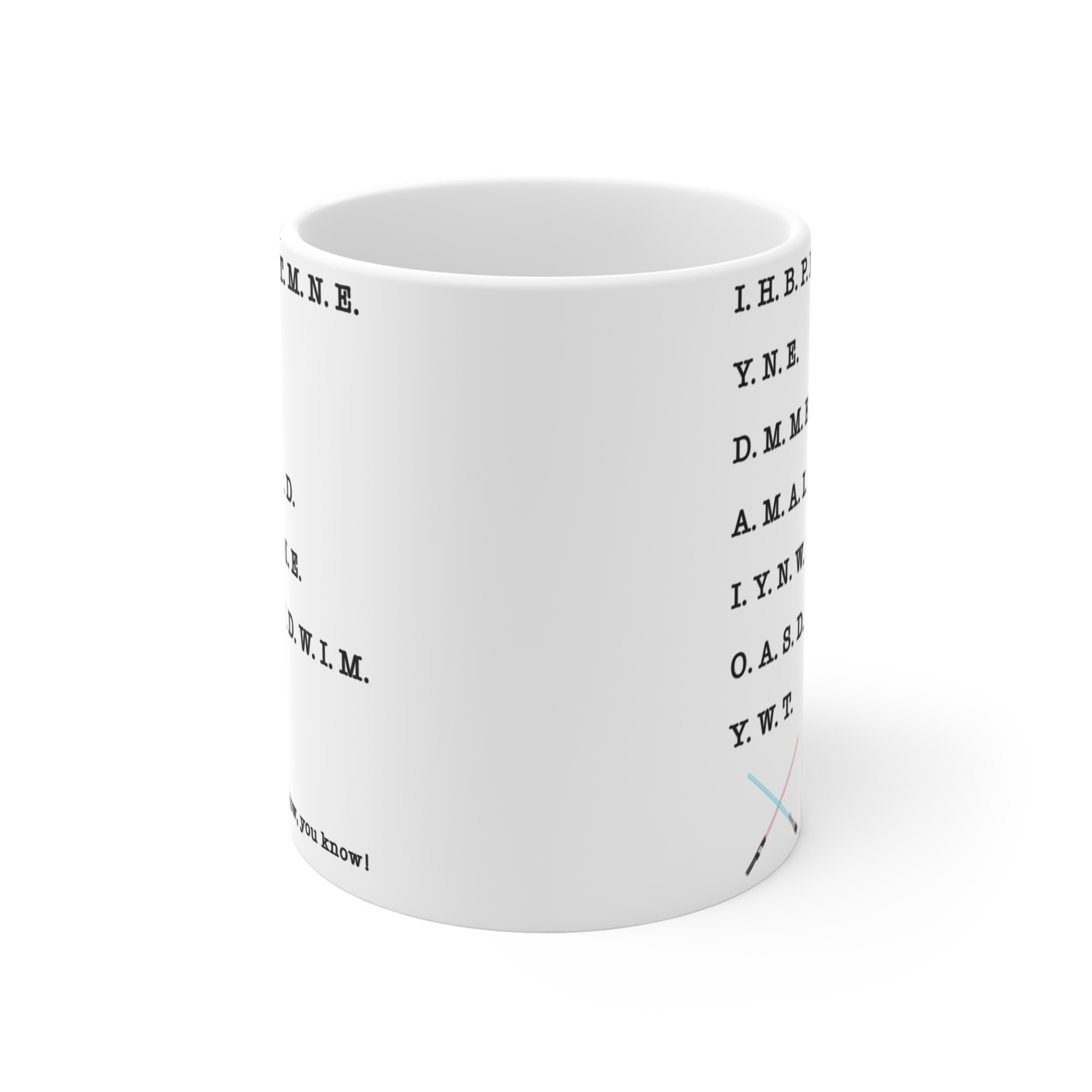 i have brought peace. i h b p g j a s t m n e. Funny Mug i have brought peace. i h b p g j a s t m n e. Funny Mug