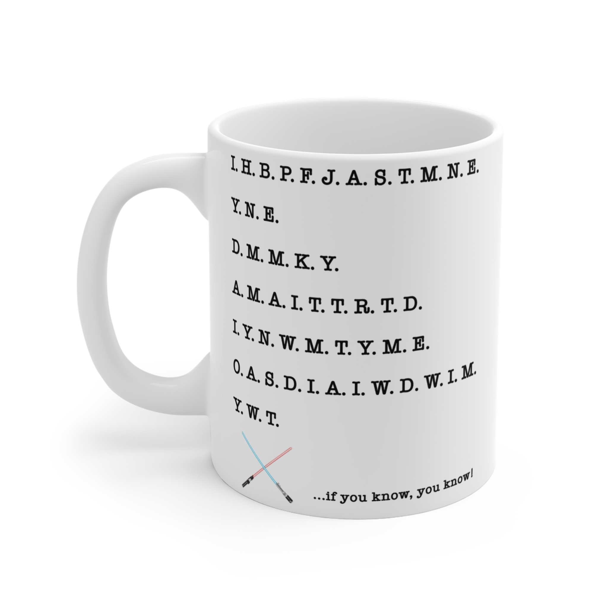 i have brought peace. i h b p g j a s t m n e. Funny Mug i have brought peace. i h b p g j a s t m n e. Funny Mug