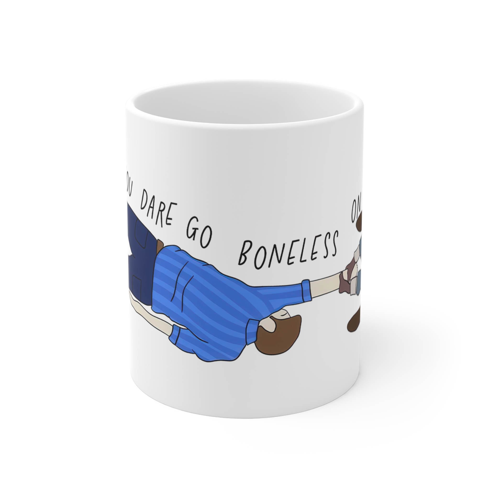 Don’t You Dare Go Boneless On Me Shawn Mug, Psych Tv Show Mug Don’t You Dare Go Boneless On Me Shawn Mug, Psych Tv Show Mug