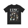 Epic The Musical Cats Shirt