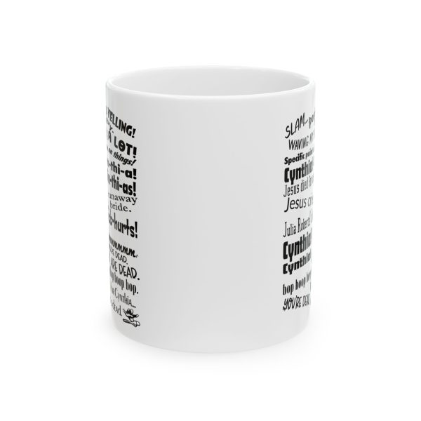 Cynthia Slam Poetry Schmidt Quote Mug