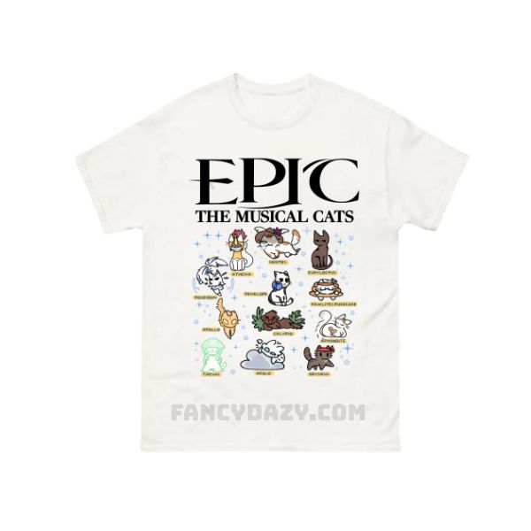 Epic The Musical Cats Shirt