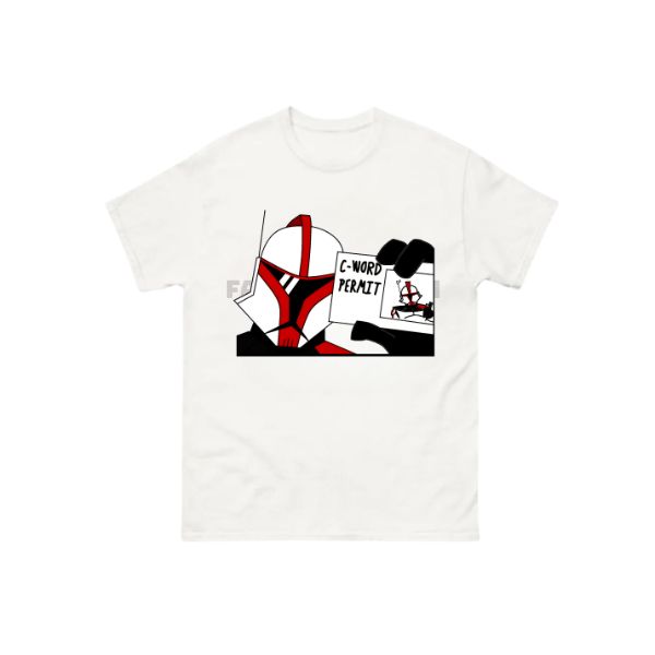 The Trooper C-Word Permit Star War Shirt