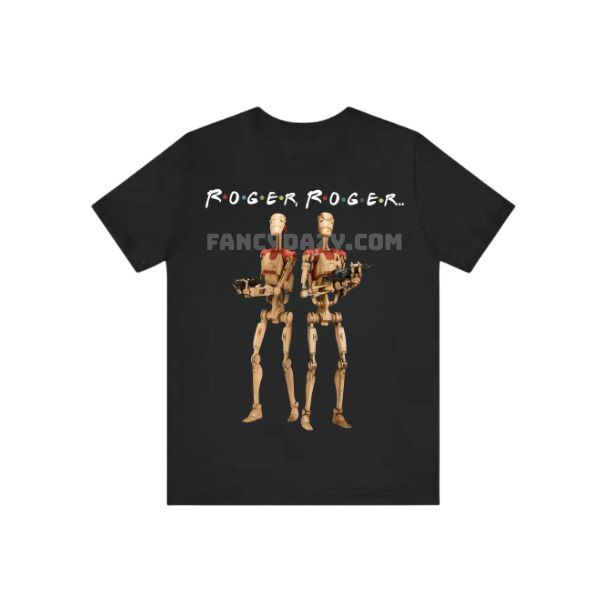 Star War Roger Friends Shirt