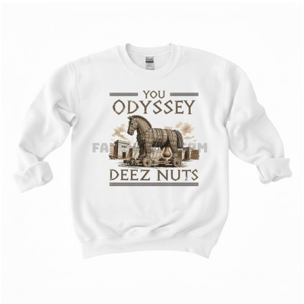 EPIC The Musical You Odyssey Deez Nuts Shirt