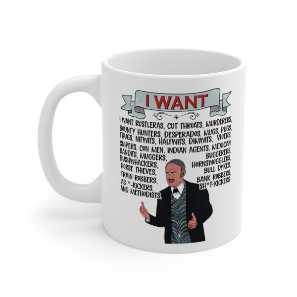 Blazing Saddles I Want Rustles , Cut Throats, Murderers Mug