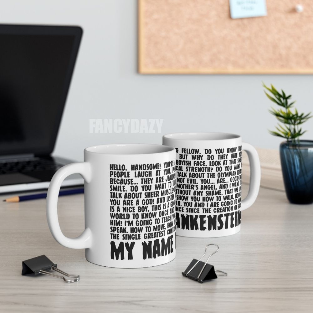 Young Frankenstein My Name Is Frankenstein Mug Young Frankenstein My Name Is Frankenstein Mug