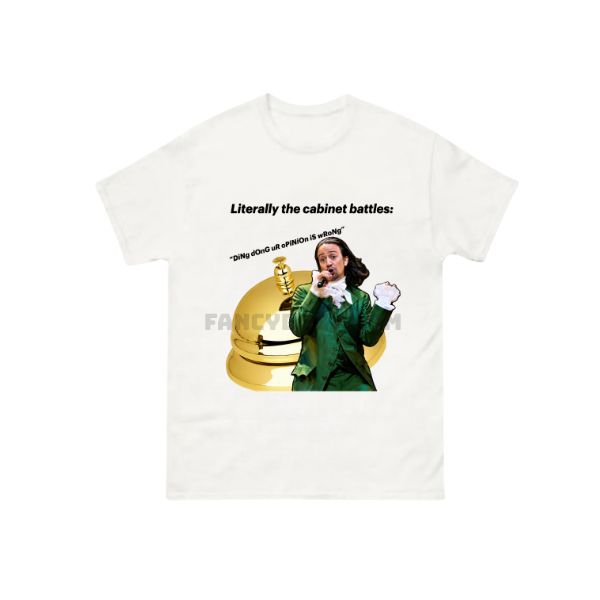 Hamilton Musical Cabinet Battle Parody Shirt