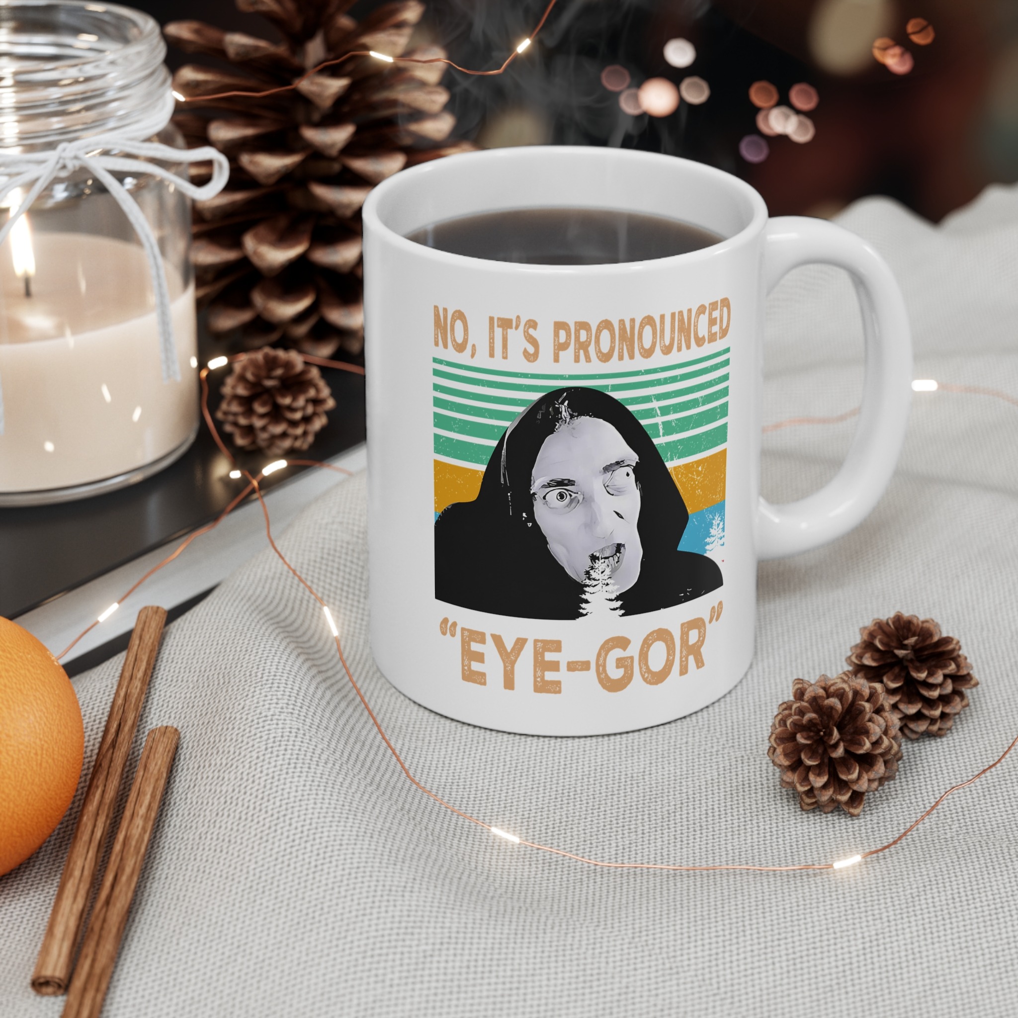 Young Frankenstein It’s Pronounced Eye Gor Mug Young Frankenstein It’s Pronounced Eye Gor Mug