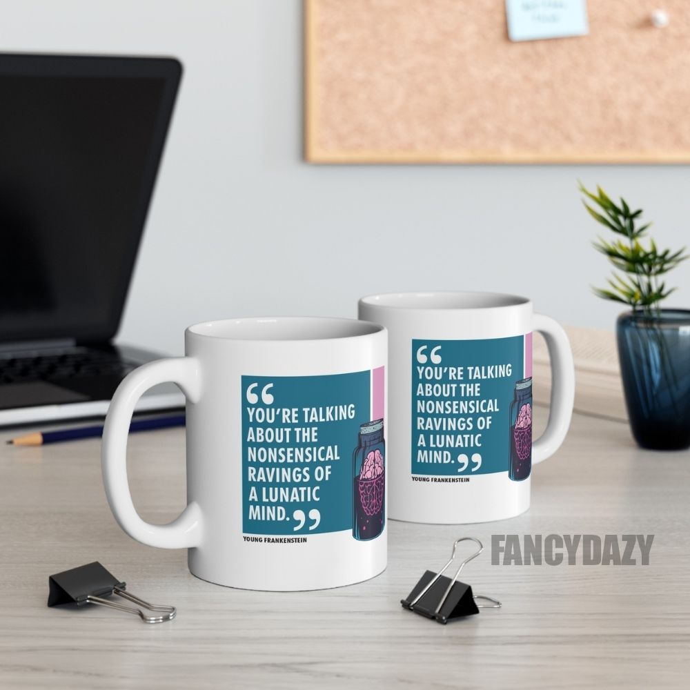 Young Frankenstein 1974 Movie Funny Quote Mug Young Frankenstein 1974 Movie Funny Quote Mug
