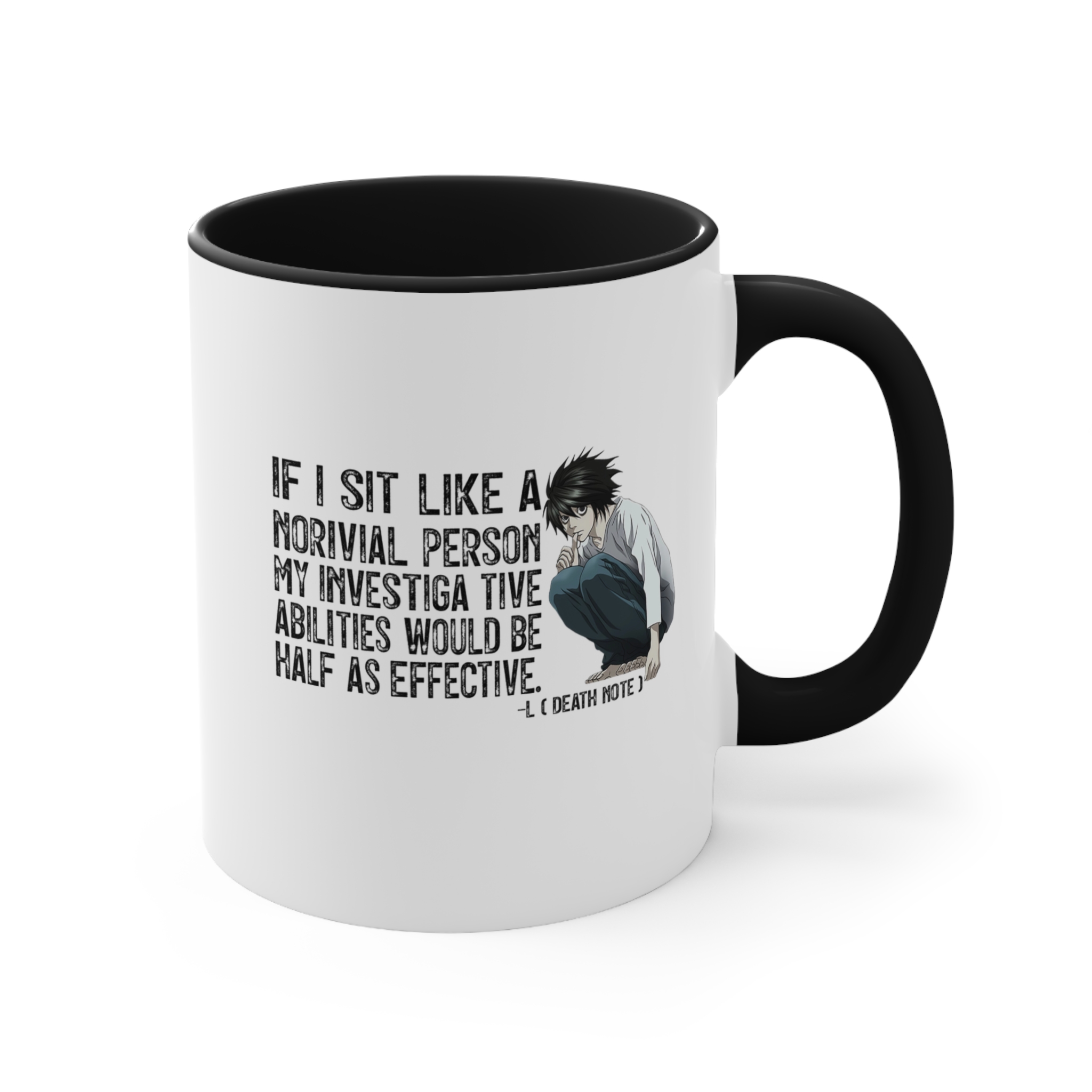 Death Note L SIT Quote Printed Mug Death Note L SIT Quote Printed Mug
